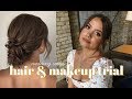 WEDDING SERIES: Hair & Makeup Trial