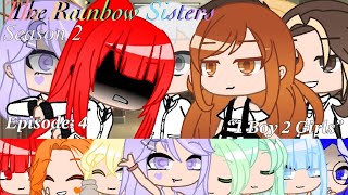 The Rainbow Sisters Season 2 Episode 4 “1 Boy 2 Girls” | Chasing GCMV | Gacha Bunni