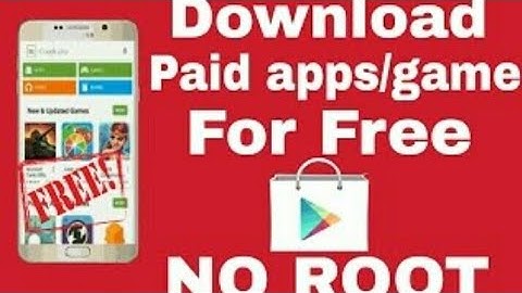 Playstore Hack! Download Paid Apps and Games For Free || No Root || With proof...