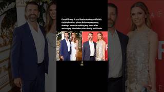 Donald Trump Jr Marries Bettina Anderson In Private Bahamas Wedding