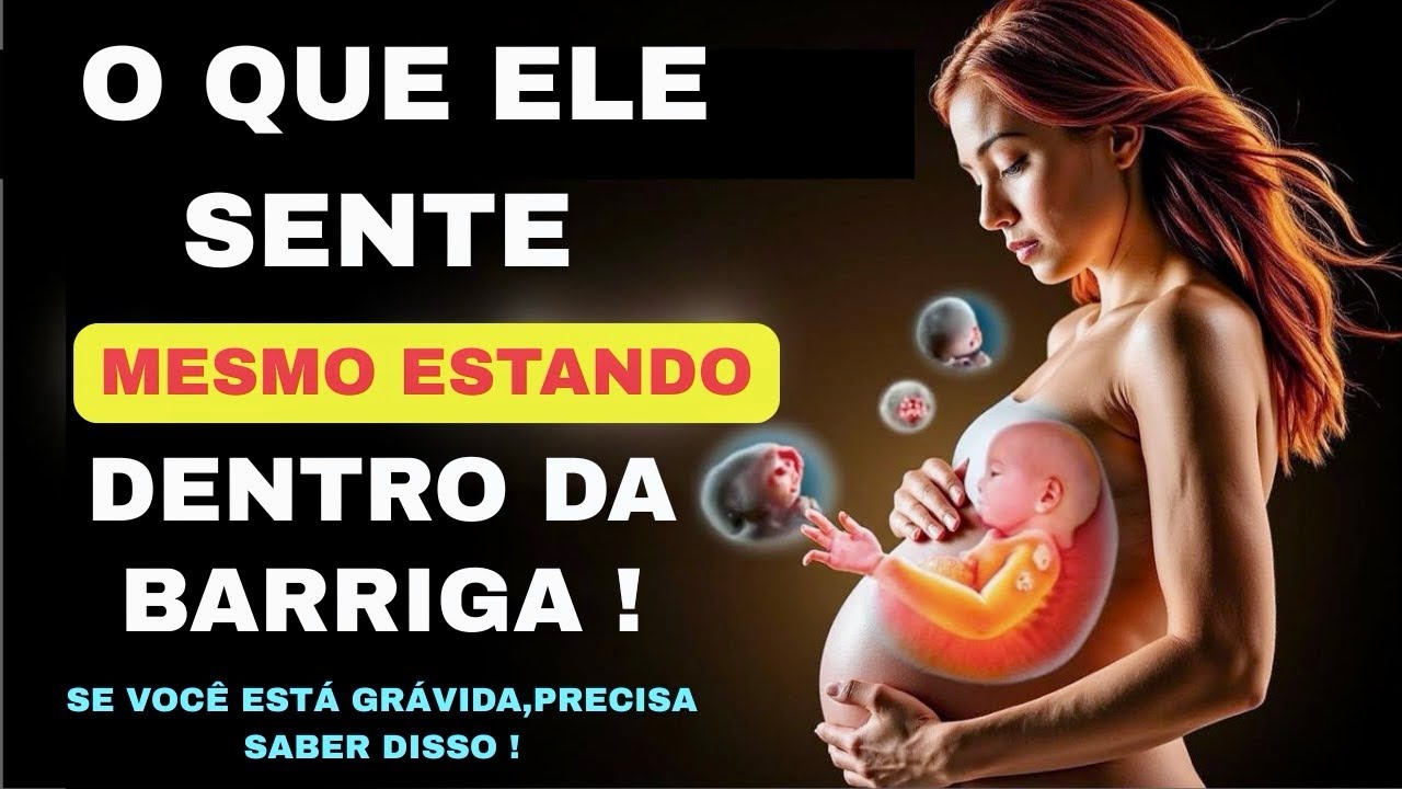 🔬 “O Que o BEBÊ Sente AINDA na Barriga? A Ciência Vai Te Surpreender ...