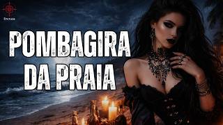 Pombagira da Praia — Cantos de Amor e Força Espiritual | Umbanda Pombagira da Praia — Cantos de Amor e Força Espiritual | Umbanda