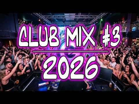 Music Mix 2026 #3 Party Club Dance 2026 | Best Remixes Of MEGA BASS MUSIC For Dancing Over Night