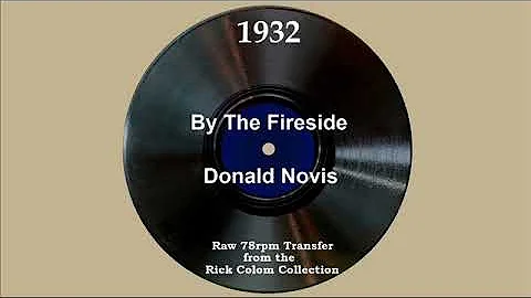 1932 Donald Novis - By The Fireside