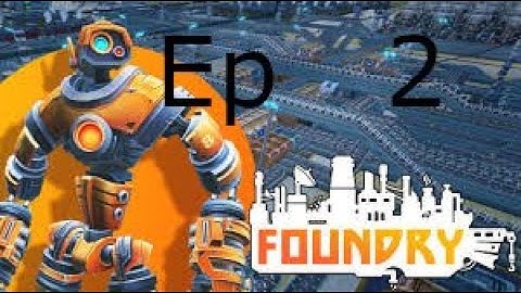 Automating SCIENCE and POWAH!!!! | FOUNDRY EP2