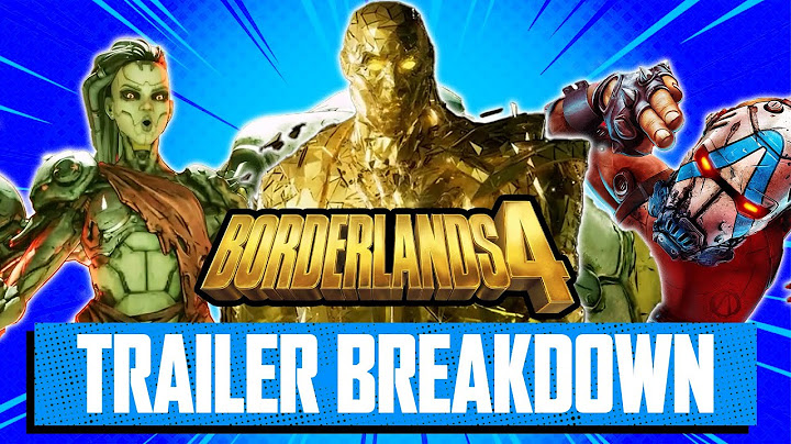 BORDERLANDS 4 | BREAKDOWN of Official Story Trailer | EVERYTHING You May Have Missed