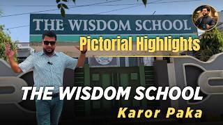 Pictorial highlights of The Wisdom School Karor Paka | Robotics, Creativity &amp; Student Growth