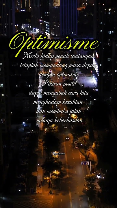 Optimis meski hidup penuh dengan tantangan #motivasi #storywa #katakatabijak #apt
