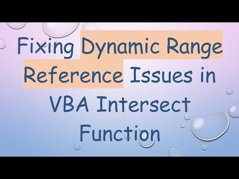 Fixing Dynamic Range Reference Issues in VBA Intersect Function