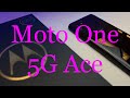 Moto One 5G Ace