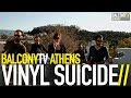 VINYL SUICIDE - SAFELY BLIND AGAIN (BalconyTV)