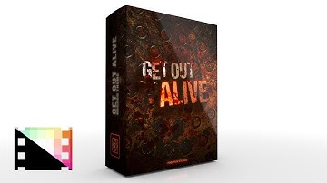 Get Out Alive - A Horror Inspired Theme for FCPX - Pixel Film Studios