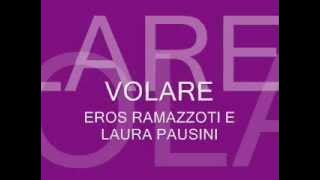 Volare (Eros Ramazzotti e Laura Pausini)