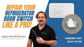 How To Replace: Samsung Refrigerator Door Switch DA34-10120E