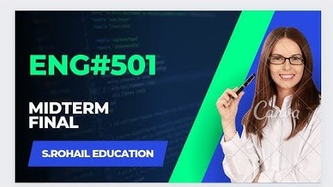 ENG501 || Midterm solved Quizzes file || past papers || easy preparations for Midterm exams || VU