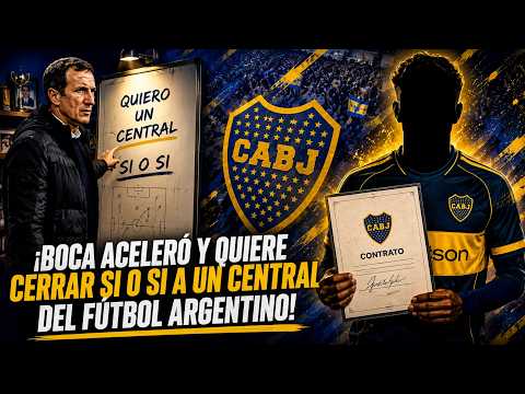 🚨 ¡BOCA VA POR TODO! EL CENTRAL QUE PUEDE LLEGAR Y NADIE SE ESPERABA… 👀🔵🟡
