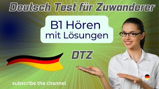 Deutsch-Test für Zuwanderer (DTZ) - Zertifikat Deutsch B1 Hören mit Lösungen