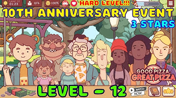 Level 12 - 10th Anniversary Event - Good Pizza Great Pizza