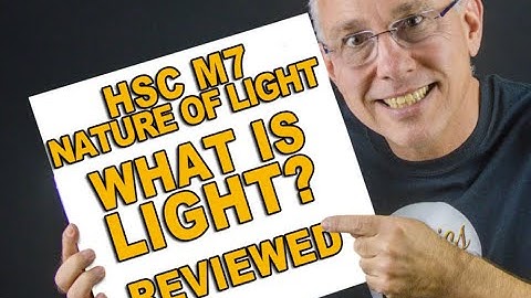 Herhaling HSC Module 7 Aard van licht IQ1: Wat is licht?