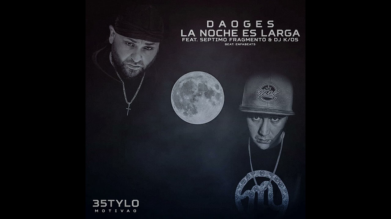 Watch LA NOCHE ES LARGA//DAOGES FT SEPTIMO FRAGMENTO//BEATS ENFABEATS on YouTube Watch LA NOCHE ES LARGA//DAOGES FT SEPTIMO FRAGMENTO//BEATS ENFABEATS on YouTube