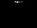 ringtone #music