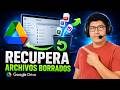 Cómo Recuperar Archivos Borrados de Google Drive (PASO A PASO)