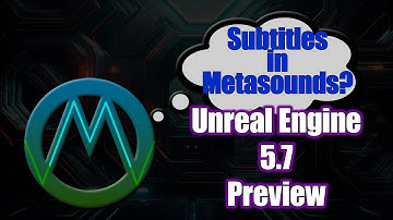 5.7 Audio Preview | Unreal Engine 5