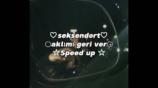 Aklımı Geri Ver☆Speed Up 