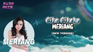 Meriang - Cita Citata (New Version) #lirik