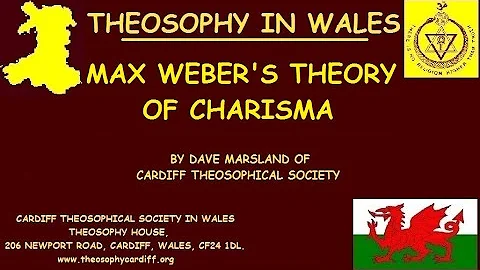 Max Weber's Theory of Charisma by Dave Marsland