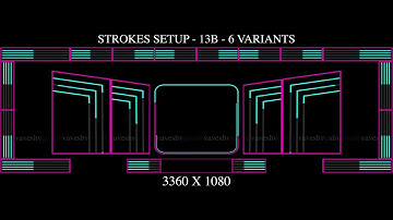396. Strokes Setup - 13B - 6 Variants - 06 Feb