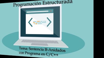 Sentencia If-Anidada | Programacion Estructurada