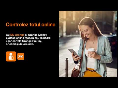 Controlez totul online, cu My Orange și Orange Money