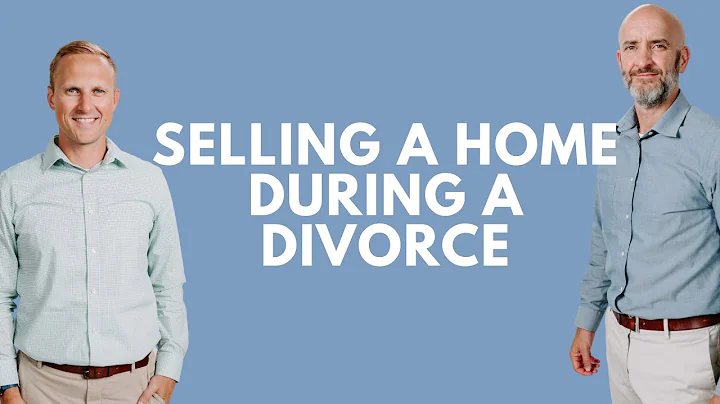 Selling a Home During a Divorce