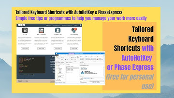 Tailored Keyboard Shortcuts with AutoHotKey & PhaseExpress