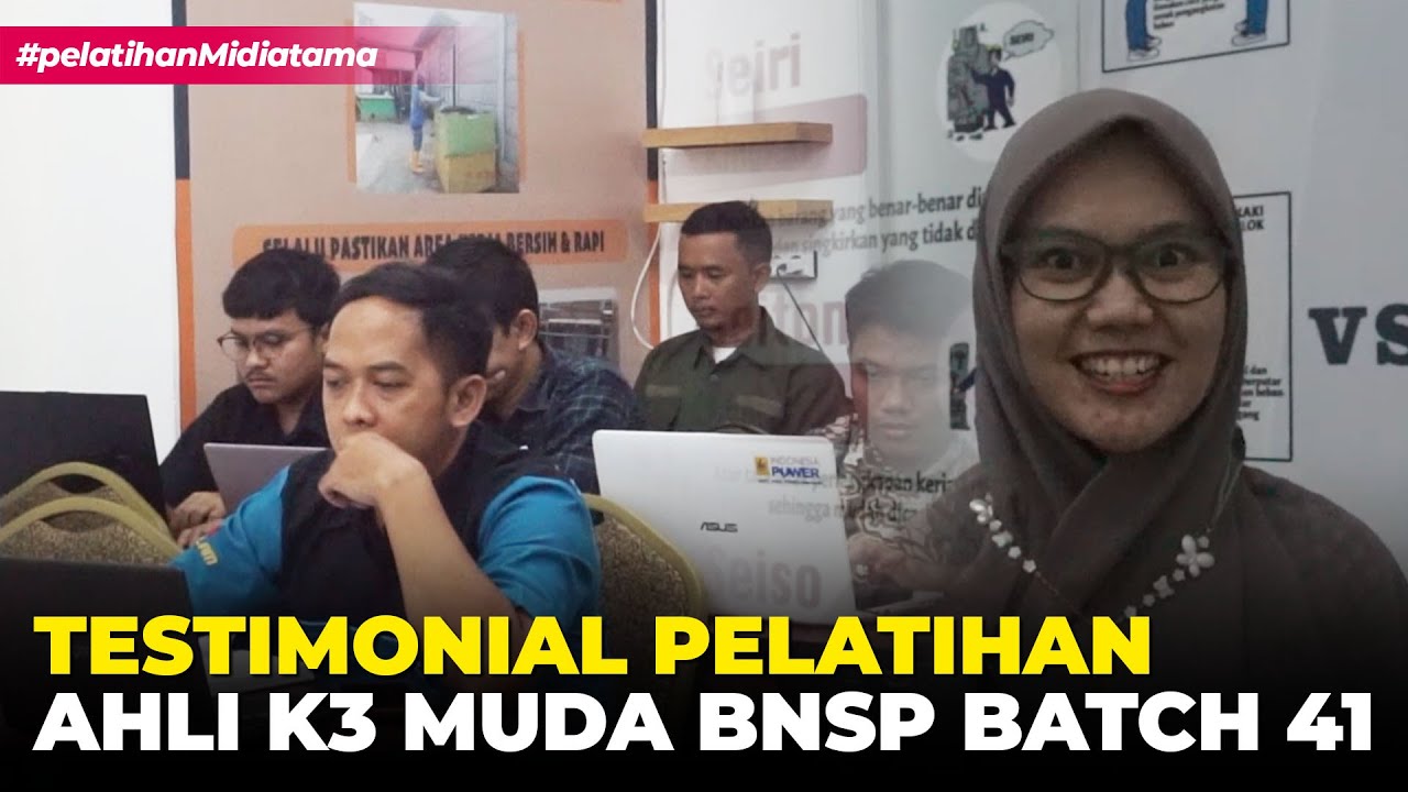 Thumbnail for Ahli K3 Muda BNSP Batch 41
