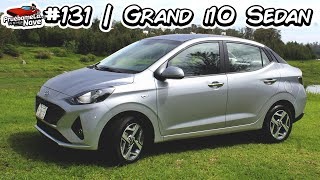 Hyundai Grand i10 Sedan Aut | PruebameLa... Nave #131 | Reseña