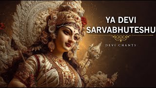 Download Lagu YA DEVI  SARVABHUTESHU - DEVI CHANTS in Melodious, Soulful, Healing VOICES Brings PEACE \u0026 PROTECTION MP3