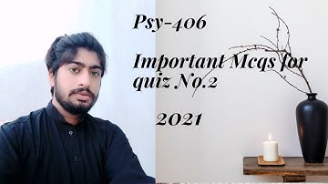 Psypchology 406 Quizz .2  2021
