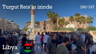 Turgut Reis'in izinde Trablus sokakları: Libya 🇱🇾  (190/197)