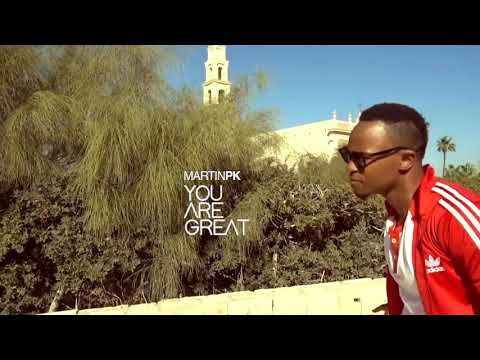 martin-pk-official-video---you-are-great(720p_hd).mp4