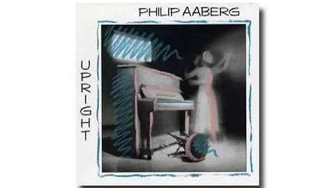Philip Aaberg / Upright