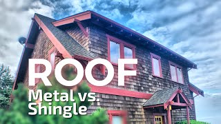 Roofing | Shingles vs Metal and the Real Problems with Both