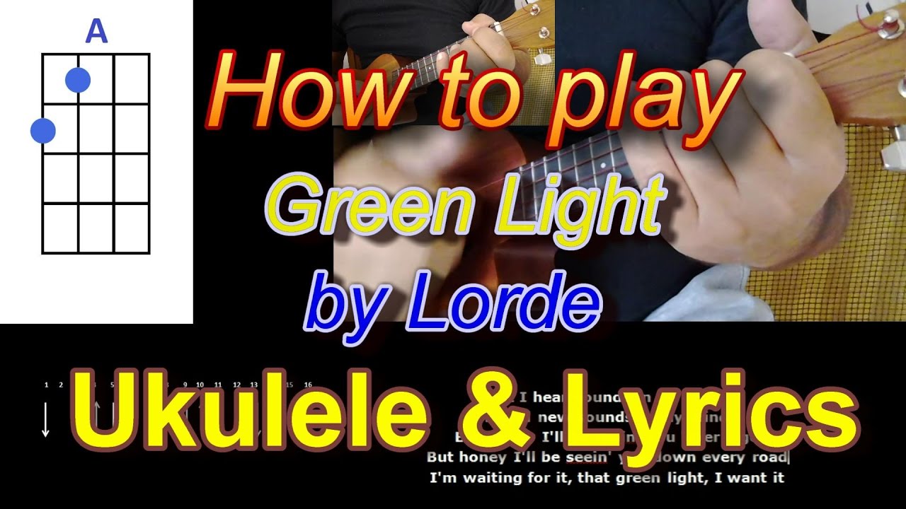 How to play Green Light by Lorde Ukulele Cover - YouTube
