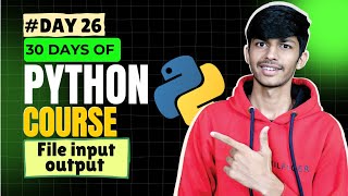 File Input/Output || File I/O || 30 Days of Python || GIM(Python Playlist)