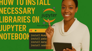 INSTALLATION OF PYTHON LIBRARIES FOR DATA ANALYSIS