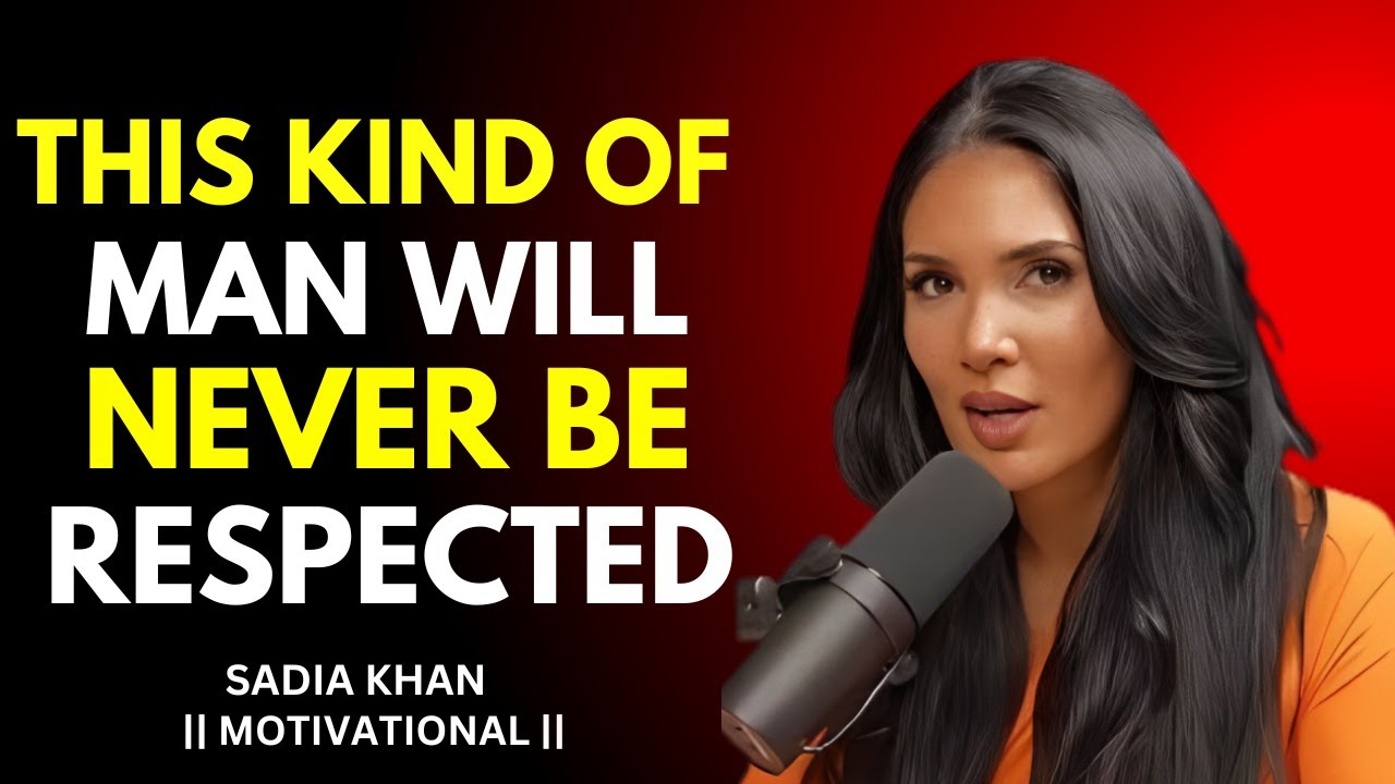Why She Doesn’t See You as a Man | Sadia Khan Podcast - YouTube