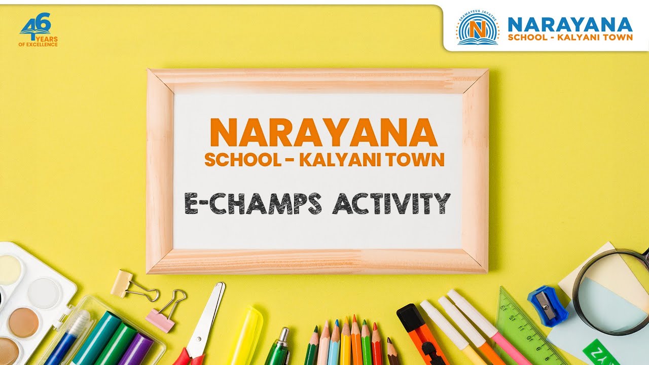 E-champs in Action: Classroom Activity at Narayana School - Kalyani ...