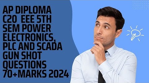 Ap Diploma C20 5th sem  power electronics plc and scada Important Questions |C20 |Diploma |C205thsem