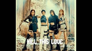 black pink - kill this love (Speed Up)
